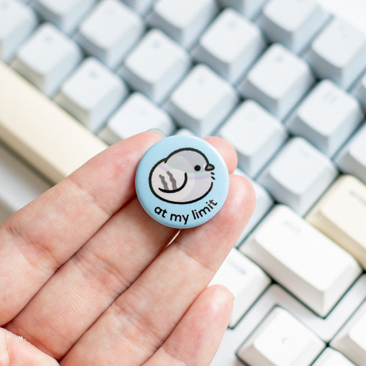 "At My Limit" Pigeon Mini Can Badge