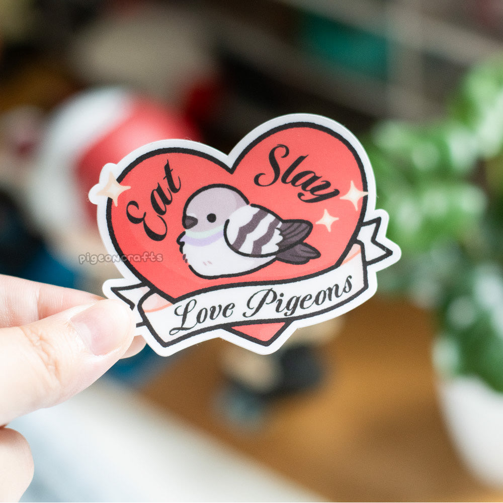 Eat, Slay, Love Pigeons Matte Sticker