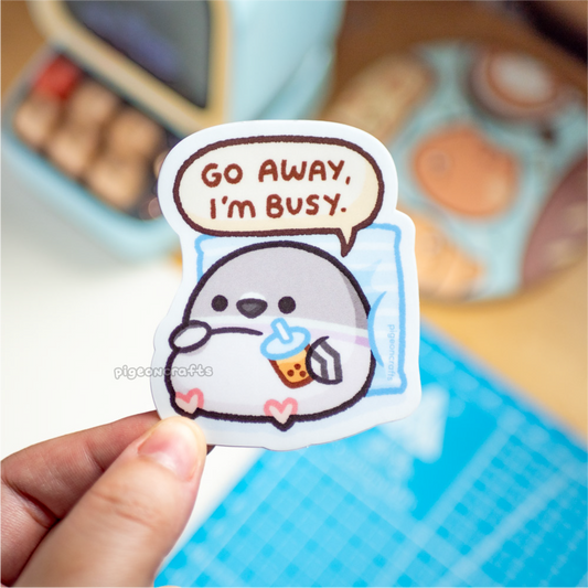 Go Away I'm Busy Pigeon Matte Sticker