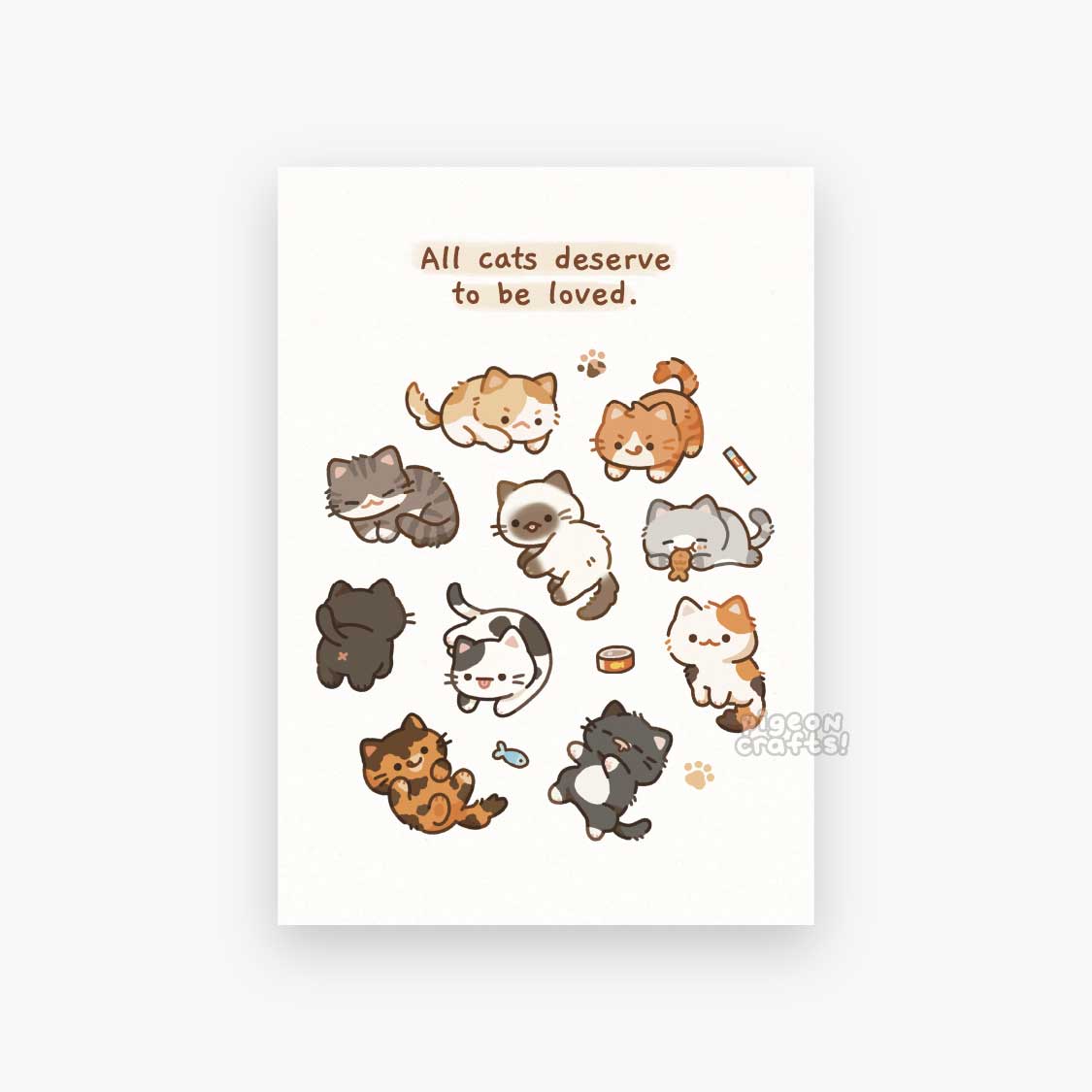 "All Cats Deserve to be Loved" Art Print