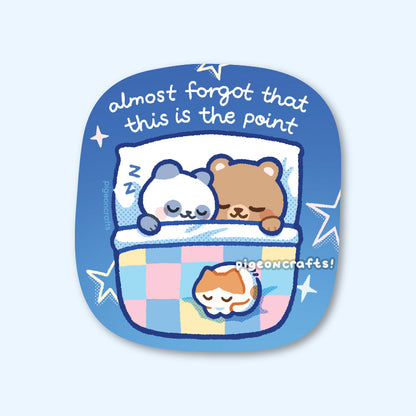 Almost forgot that this is the point (Twilight) Matte Sticker