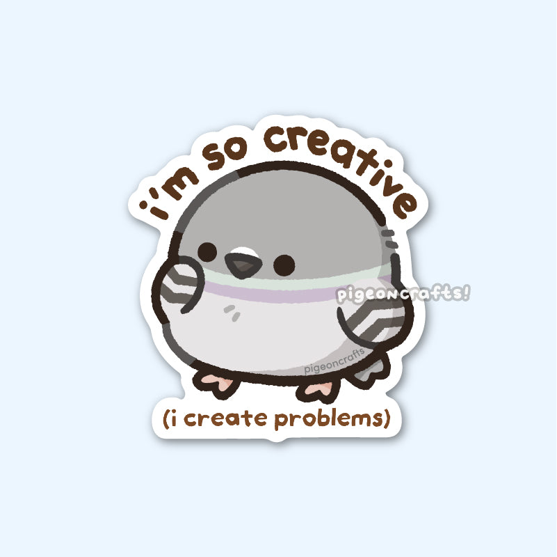 Create Problems Pigeon Matte Sticker