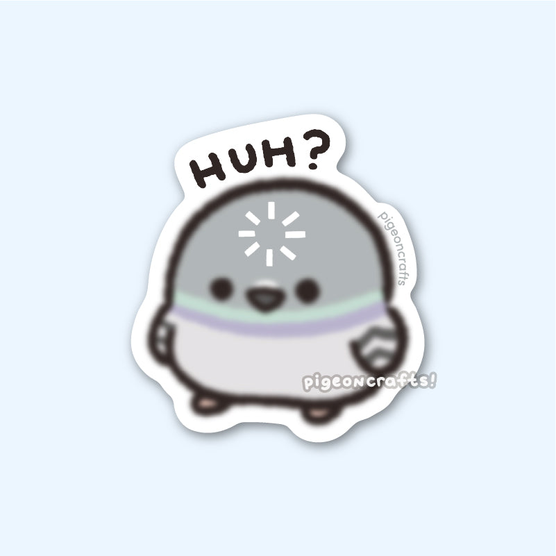 HUH? Pigeon Matte Sticker