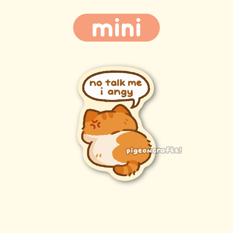 No Talk Me I Angy Cat Mini Matte Sticker