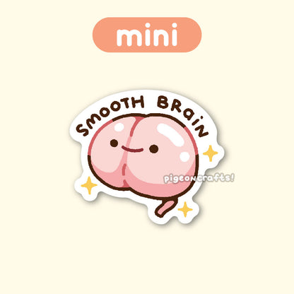 Smooth Brain Mini Matte Sticker