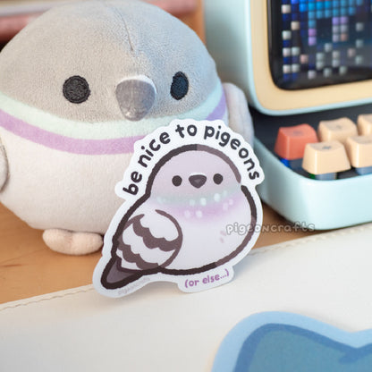 Be Nice to Pigeons Matte Sticker
