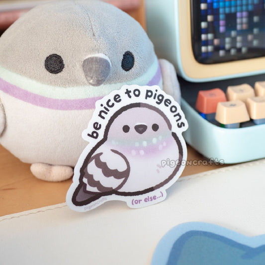Be Nice to Pigeons Matte Sticker