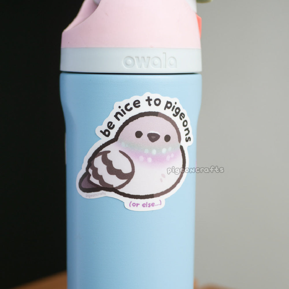 Be Nice to Pigeons Matte Sticker