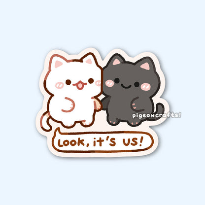 Cosy Cats "Look, It's Us!" Matte Sticker