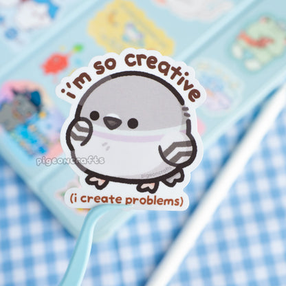Create Problems Pigeon Matte Sticker