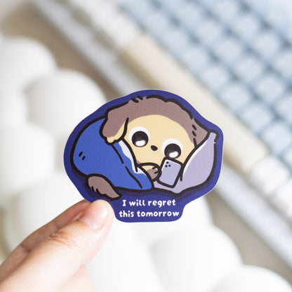 Potato "I Will Regret This Tomorrow" Matte Sticker