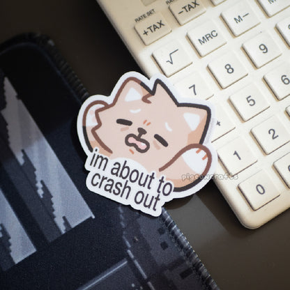 Wolfy About to Crash Out Matte Sticker